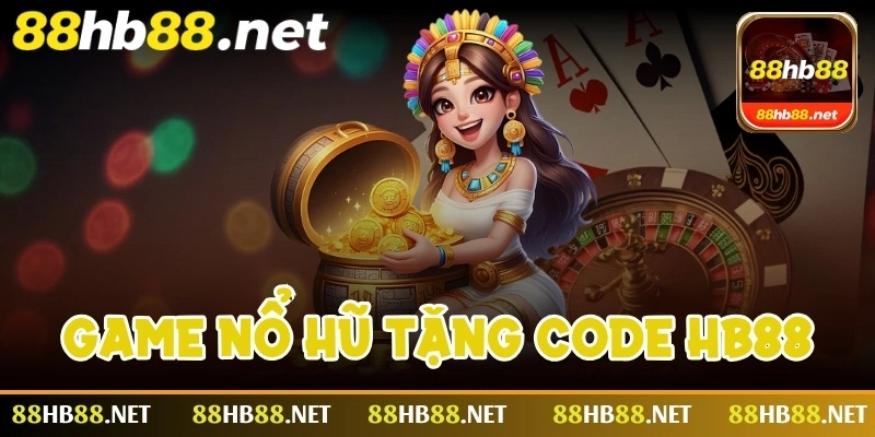 game-no-hu-tang-code-hb88-anh-dai-dien